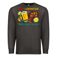 Smoke beer&crawfish that's why i'm here Premium Sweatshirt - FaDigitalArtStudio