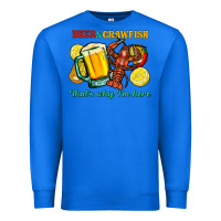 True Royal beer&crawfish that's why i'm here Premium Sweatshirt - FaDigitalArtStudio