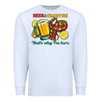 White beer&crawfish that's why i'm here Premium Sweatshirt - FaDigitalArtStudio