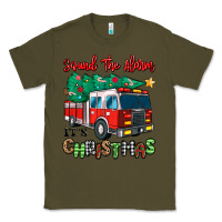 Army Green sound the alarm its christmas fire truck Classic Tee - MaliasSmallBusiness