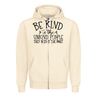 Sandshell be kind Zipper Hoodie - Unal Design
