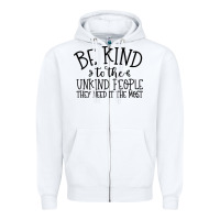 White be kind Zipper Hoodie - Unal Design