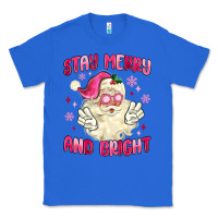 True Royal stay merry and bright Classic Tee - MaliasSmallBusiness