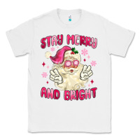 White stay merry and bright Classic Tee - MaliasSmallBusiness