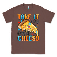 Chestnut take it easy keep it cheesy Classic Tee - MaliasSmallBusiness