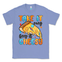 Colony Blue take it easy keep it cheesy Classic Tee - MaliasSmallBusiness