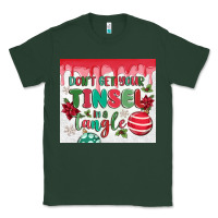 Sports Green don't get your tinsel in a tangle Classic Tee - MaliasSmallBusiness