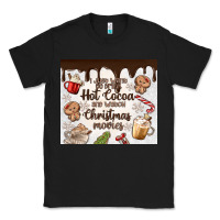 Black i just want to drink hot cocoa Classic Tee - MaliasSmallBusiness