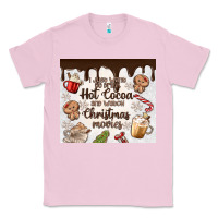 Bubblegum Pink i just want to drink hot cocoa Classic Tee - MaliasSmallBusiness