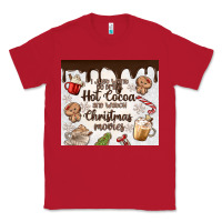 Red i just want to drink hot cocoa Classic Tee - MaliasSmallBusiness