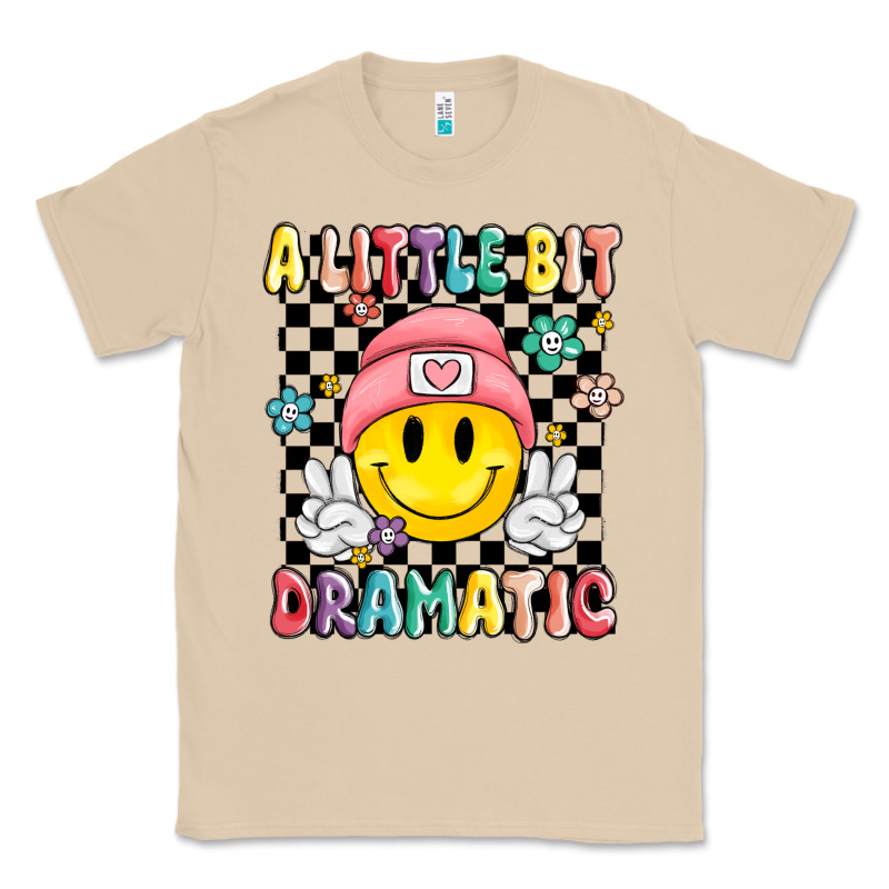 A Little Bit Dramatic Classic Tee by MaliasSmallBusiness | Teevron