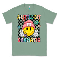 Sage a little bit dramatic Classic Tee - MaliasSmallBusiness