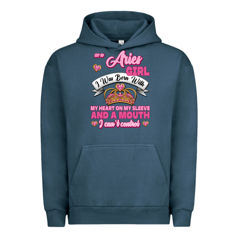 As A Aries Girl I Was Born With My Heart On My Sleeve And A Mouth Urban Hoodie by Jasminsmagicworld | Teevron