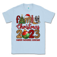 Dusty Blue family christmas 2023 making memories together Classic Tee - MaliasSmallBusiness