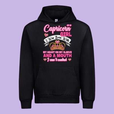 As A Capricorn Girl I Was Born With My Heart On My Sleeve And A Mouth Urban Hoodie Designed By Jasminsmagicworld