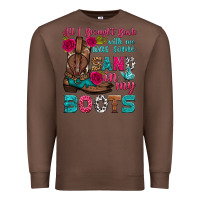 Chestnut all i brought back with me was some sand in my boots Premium Sweatshirt - HRA Design Shop