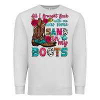 Dove Grey all i brought back with me was some sand in my boots Premium Sweatshirt - HRA Design Shop