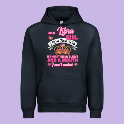As A Libra Girl I Was Born With My Heart On My Sleeve And A Mouth Urban Hoodie Designed By Jasminsmagicworld