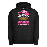 Pigment Black As A Libra Girl I Was Born With My Heart On My Sleeve And A Mouth Urban Hoodie - Jasminsmagicworld