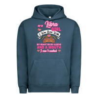 Pigment Midnight Navy As A Libra Girl I Was Born With My Heart On My Sleeve And A Mouth Urban Hoodie - Jasminsmagicworld