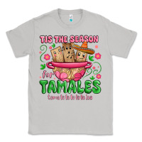 Moon Dust tis the season for tamales tama la la la Classic Tee - MaliasSmallBusiness