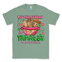 Sage tis the season for tamales tama la la la Classic Tee - MaliasSmallBusiness