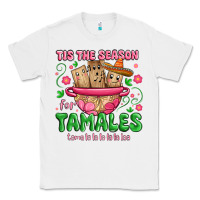 White tis the season for tamales tama la la la Classic Tee - MaliasSmallBusiness
