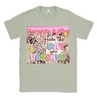 Matcha have the day you deserve Classic Tee - MaliasSmallBusiness