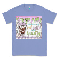 Colony Blue fueled by iced coffee and anxiety Classic Tee - MaliasSmallBusiness