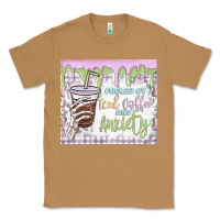 Toasted Coconut fueled by iced coffee and anxiety Classic Tee - MaliasSmallBusiness