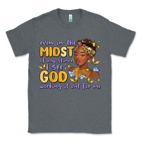 Charcoal Heather even in the midst of my storm i see god working it Classic Tee - MaliasSmallBusiness