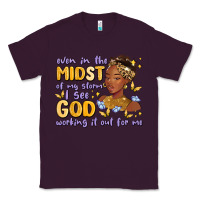 Plum even in the midst of my storm i see god working it Classic Tee - MaliasSmallBusiness