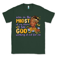 Sports Green even in the midst of my storm i see god working it Classic Tee - MaliasSmallBusiness