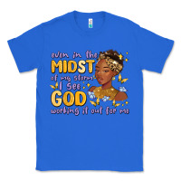 True Royal even in the midst of my storm i see god working it Classic Tee - MaliasSmallBusiness