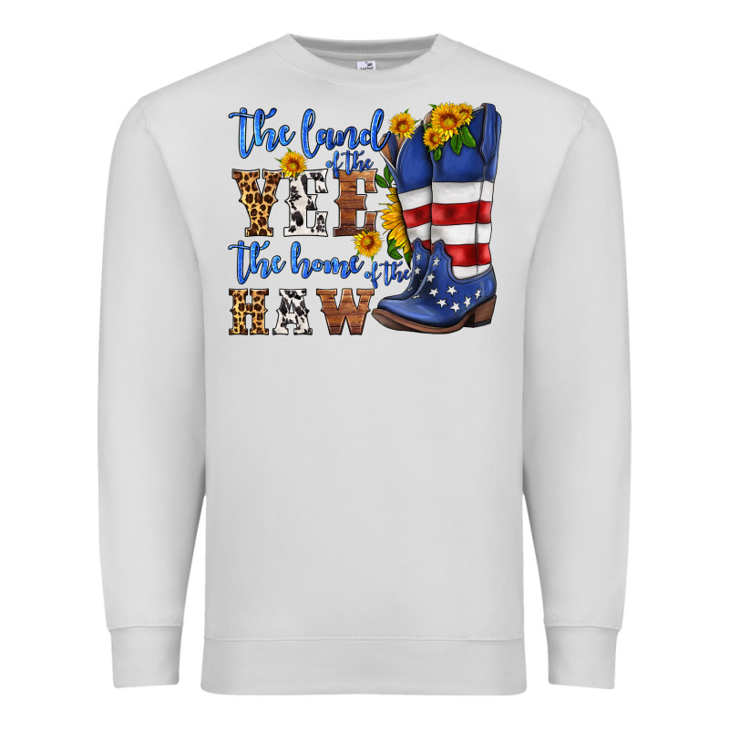 The Land Of The Yee The Home Of The Haw Premium Sweatshirt by HRA Design Shop | Teevron