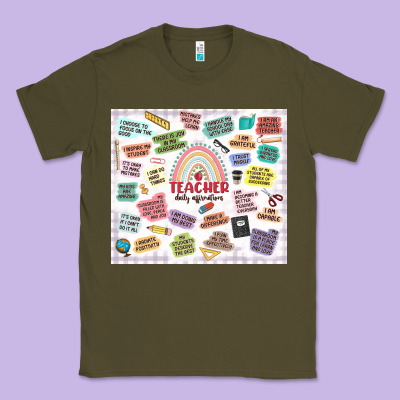 Classic Tee teacher daily affirmations