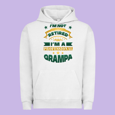 I'm Not Retired I'm A Professional Grampa Urban Hoodie Designed By Jasminsmagicworld
