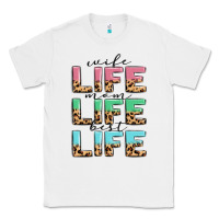 White wife life mom life best life Classic Tee - MaliasSmallBusiness