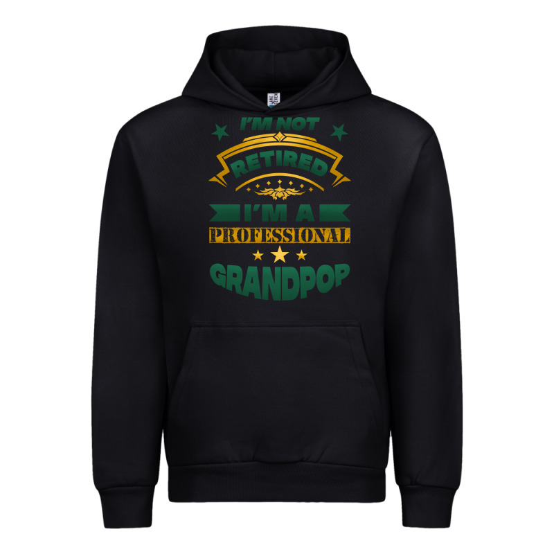 I'm Not Retired I'm A Professional Grandpop Urban Hoodie by Jasminsmagicworld | Teevron