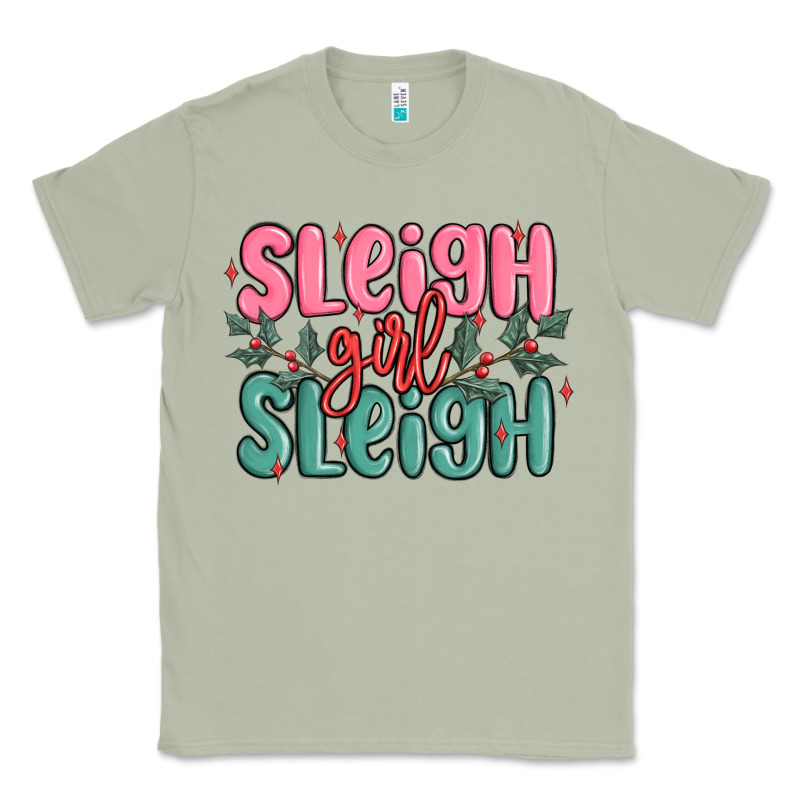 Sleigh Girl Sleigh Christmas Classic Tee by MaliasSmallBusiness | Teevron