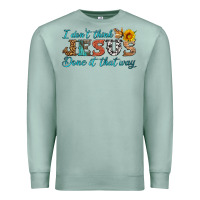 Seafoam i don't think jesus done it that way Premium Sweatshirt - HRA Design Shop