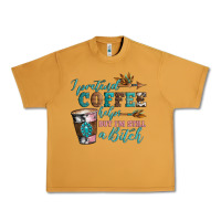 Peanut Butter i pretend coffee helps but i'm still a bitch Urban Heavy Tee - Artiststas