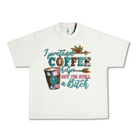 Pistachio i pretend coffee helps but i'm still a bitch Urban Heavy Tee - Artiststas