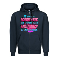 Navy it was rough week but i didn't need bail money so Zipper Hoodie - MaliasSmallBusiness
