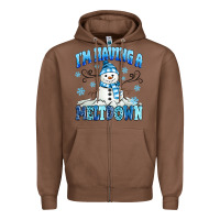 Chestnut i'm having a meltdown Zipper Hoodie - MaliasSmallBusiness