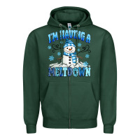 Sports Green i'm having a meltdown Zipper Hoodie - MaliasSmallBusiness