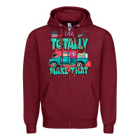 Burgundy I can totally make that with truck Zipper Hoodie - MaliasSmallBusiness