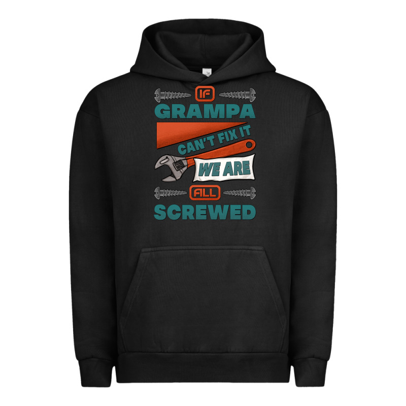 If Grampa Can't Fix It We Are All Screwed Urban Hoodie by Jasminsmagicworld | Teevron