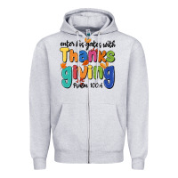 Heather Grey enter his gates with thanksgiving psalm 100 4 Zipper Hoodie - MaliasSmallBusiness