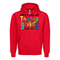 Red enter his gates with thanksgiving psalm 100 4 Zipper Hoodie - MaliasSmallBusiness